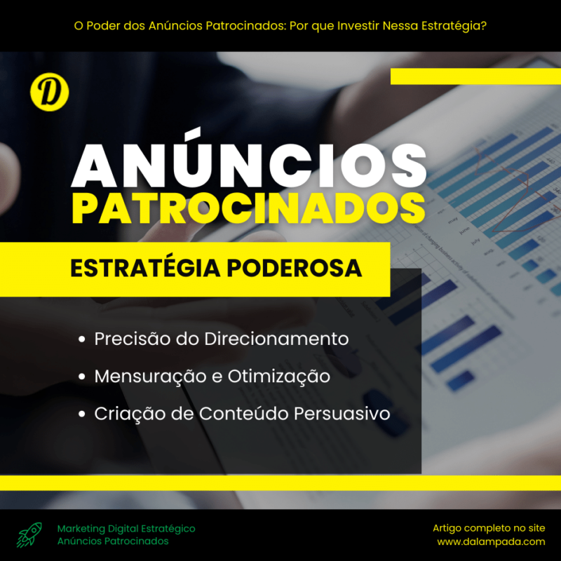 O Poder dos Anúncios Patrocinados: Por que Investir Nessa Estratégia?