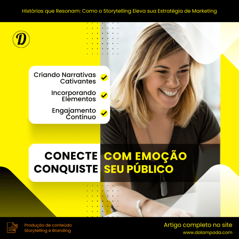 Histórias que Resonam: Como o Storytelling Eleva sua Estratégia de Marketing