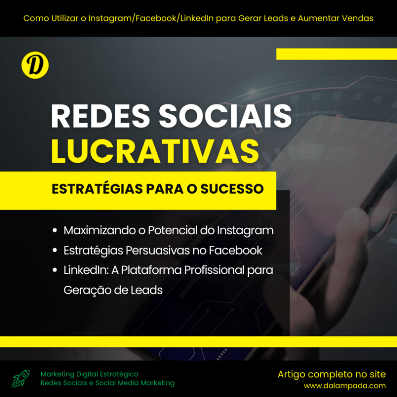 Como Utilizar o Instagram/Facebook/LinkedIn para Gerar Leads e Aumentar Vendas