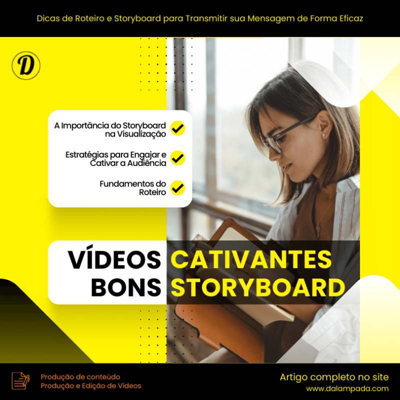 Dicas de Roteiro e Storyboard para Transmitir sua Mensagem de Forma Eficaz