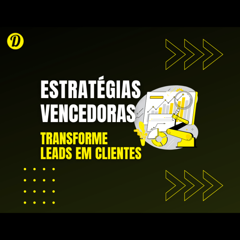 Automação de Processos de Vendas: Transformando Leads em Clientes com Eficiência