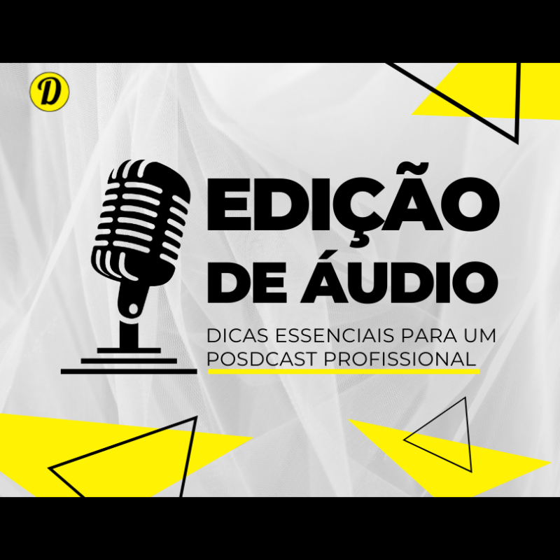 Edição de Áudio Simplificada: Ferramentas e Dicas para um Podcast Profissional