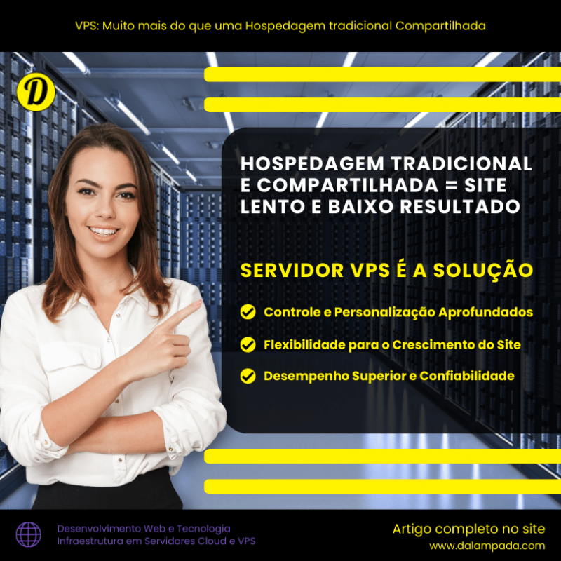 VPS: Muito mais do que uma Hospedagem tradicional Compartilhada