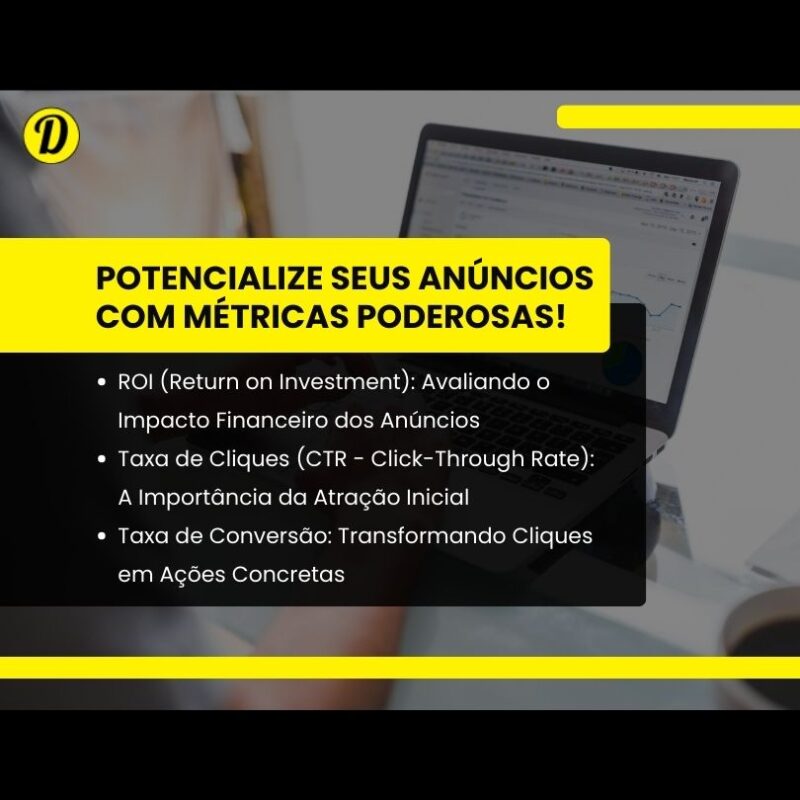 Métricas de sucesso para acompanhar o desempenho dos anúncios